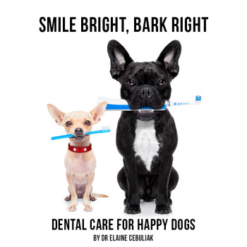 Smile Bright, Bark Right: Dental Care for Happy Dogs